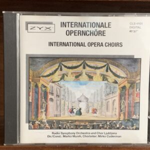 International Opera Choirs (Internationale Opernchöre)