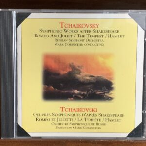 Tchaikovsky - Symphonic Works after Shakespeare (Romeo & Juliet / Tempest / Hamlet)