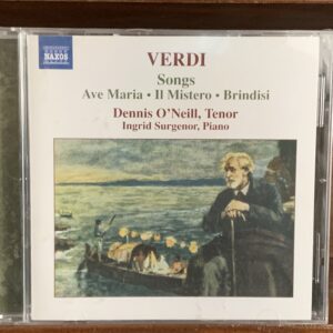 Verdi - Songs (Dennis O'Neill)