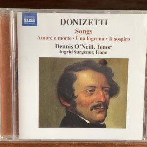 Donizetti - Songs (Dennis O'Neill)