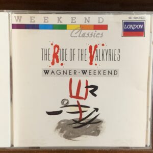 Wagner - The Ride of the Valkyries (Weekend Classics)