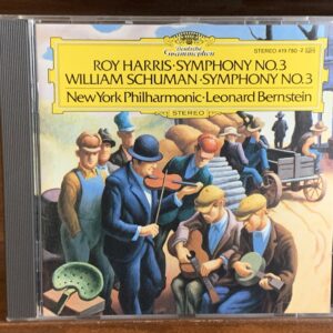 Roy Harris / William Schuman - Symphonies No. 3