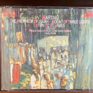 Martinů - The Prophecy of Isaiah / Mount of Three Lights