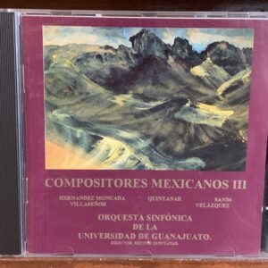Compositores Mexicanos III (Orquesta Sinfónica de Guanajuato)