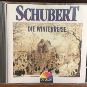 Schubert - Die Winterreise (Winter Journey)