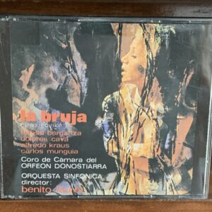 Chapí - La Bruja (Kraus / Berganza)