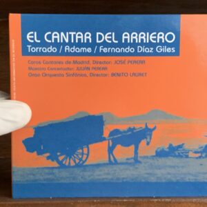 Díaz Giles - El Cantar del Arriero (Colección Zarzuela)