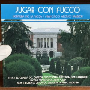 Barbieri - Jugar con Fuego (Colección Zarzuela)