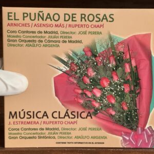 Chapí - El Puñao de Rosas / Música Clásica