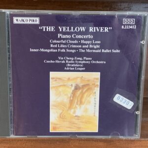 The Yellow River Piano Concerto / Chinese Orchestral Works