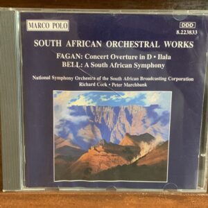 South African Orchestral Works (Fagan / Bell)