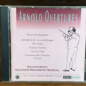 Malcolm Arnold - Overtures (Reference Recordings)