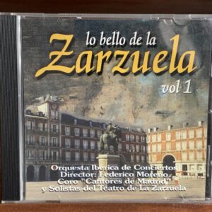 Lo bello de la Zarzuela Vol. 1