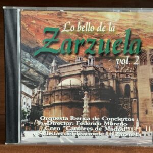 Lo bello de la Zarzuela Vol. 2