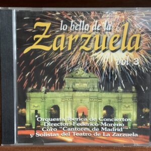 Lo bello de la Zarzuela Vol. 3