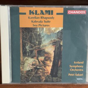 Uuno Klami - Karelian Rhapsody / Kalevala Suite