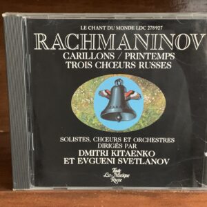 Rachmaninov - The Bells / Spring / Three Russian Songs