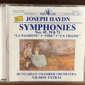Haydn - Symphonies Nos. 49, 59 & 73 (La Passione / Fire / La Chasse)