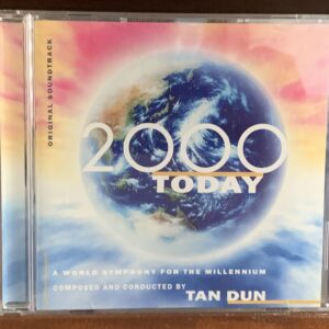 Tan Dun - 2000 Today: A World Symphony for the Millennium