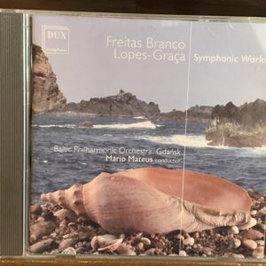 Freitas Branco / Lopes-Graça - Symphonic Works (Baltic Philharmonic)