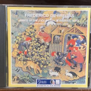 Frederico de Freitas - Dance of the Foolish Girl / Medieval Suite