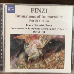 Finzi - Intimations of Immortality / For St Cecilia