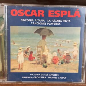 Oscar Esplá - Sinfonía Aitana / La Pájara Pinta