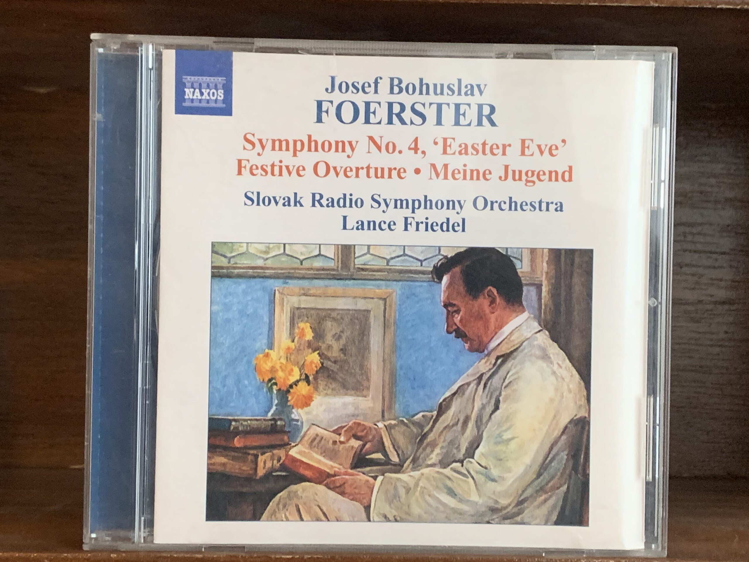 Josef Bohuslav Foerster - Symphony No. 4 'Easter Eve' (Naxos)