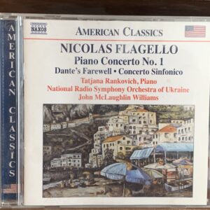 Nicolas Flagello - Piano Concerto No. 1 (Naxos)