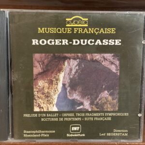 Roger-Ducasse - Orchestral Works (Cybelia)