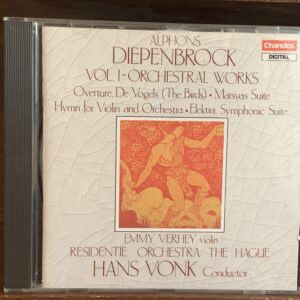 Alphons Diepenbrock - Orchestral Works Vol. 1 (Chandos)