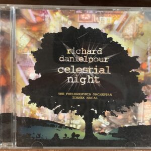 Richard Danielpour - Celestial Night / Toward the Splendid City