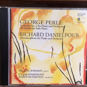 George Perle - Piano Concerto No. 2 / Danielpour - Metamorphosis