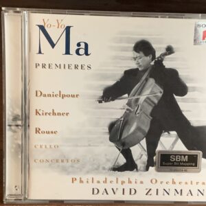 Yo-Yo Ma - Premieres (Danielpour / Kirchner / Rouse)