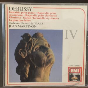 Debussy: Fantaisie pour piano, Rapsodies, Khamma - Jean Martinon (Vol. IV)