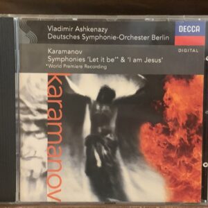 Alemdar Karamanov: Sinfonías 'Let it be' & 'I am Jesus' - Ashkenazy, DSO Berlin