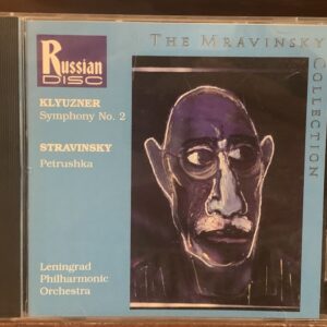 Klyuzner: Sinfonía No. 2 & Stravinsky: Petrushka - Yevgeny Mravinsky