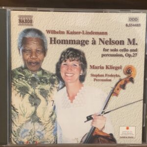 Wilhelm Kaiser-Lindemann: Hommage à Nelson M., Op. 27 - Maria Kliegel