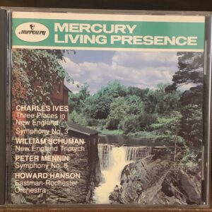 Charles Ives: Three Places in New England & Sinfonía No. 3 / Schuman & Mennin - Howard Hanson