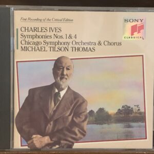 Charles Ives: Symphonies Nos. 1 & 4 - Michael Tilson Thomas, Chicago Symphony Orchestra