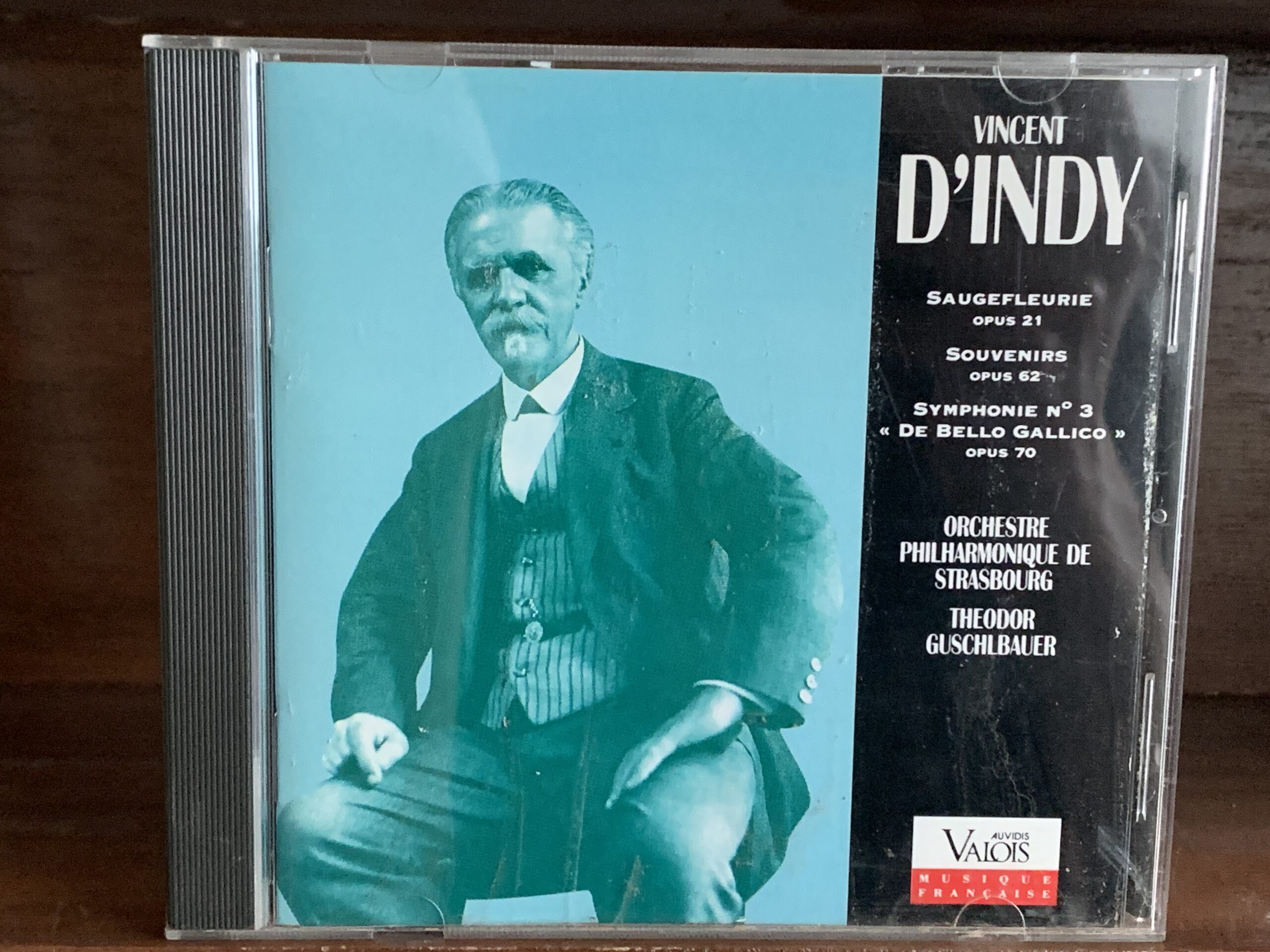 Vincent d'Indy: Symphonie N° 3 "De Bello Gallico", Saugefleurie & Souvenirs