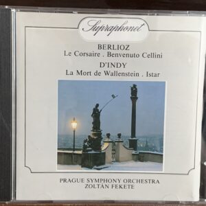 Berlioz & D'Indy: Obras Orquestales - Zoltán Fekete, Prague Symphony Orchestra
