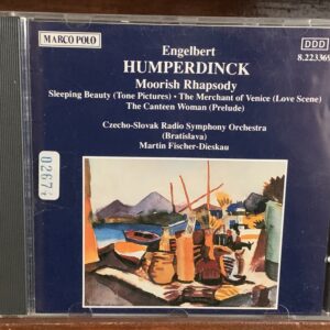 Humperdinck: Moorish Rhapsody, Sleeping Beauty & Merchant of Venice