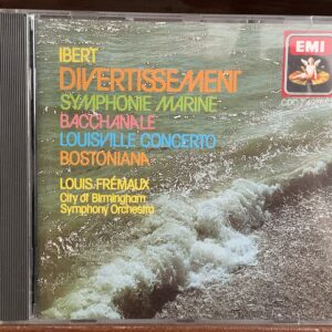 Ibert: Divertissement, Symphonie Marine, Bacchanale - Louis Frémaux
