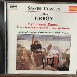 Julián Orbón: Danzas Sinfónicas, Tres Versiones Sinfónicas, Concerto Grosso