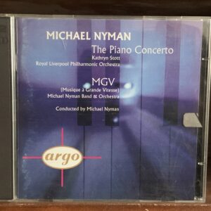 Michael Nyman: The Piano Concerto & MGV - Kathryn Stott, Michael Nyman