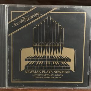 Newman Plays Newman - Anthony Newman: Obras Completas para Órgano