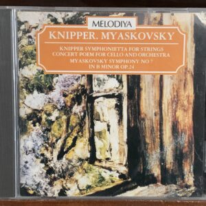 Knipper: Symphonietta & Concert Poem | Myaskovsky: Sinfonía No. 7 - Melodiya