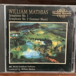 William Mathias: Sinfonías No. 1 y No. 2 (Summer Music) - BBC Welsh Symphony Orchestra